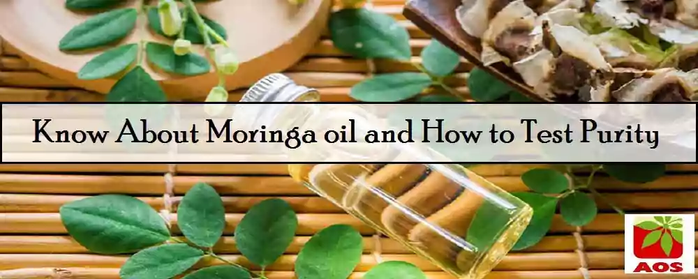 How to Check Purity of Moringa Oil