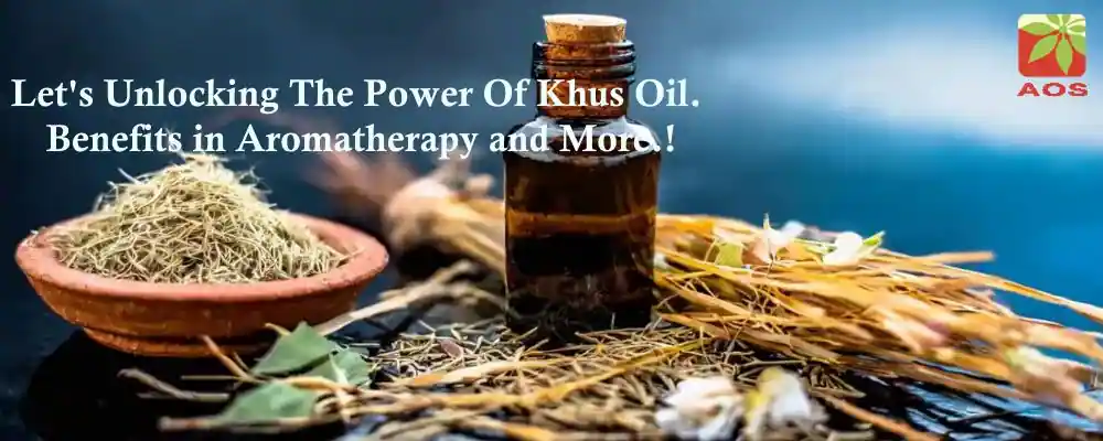 What is Khus Oil