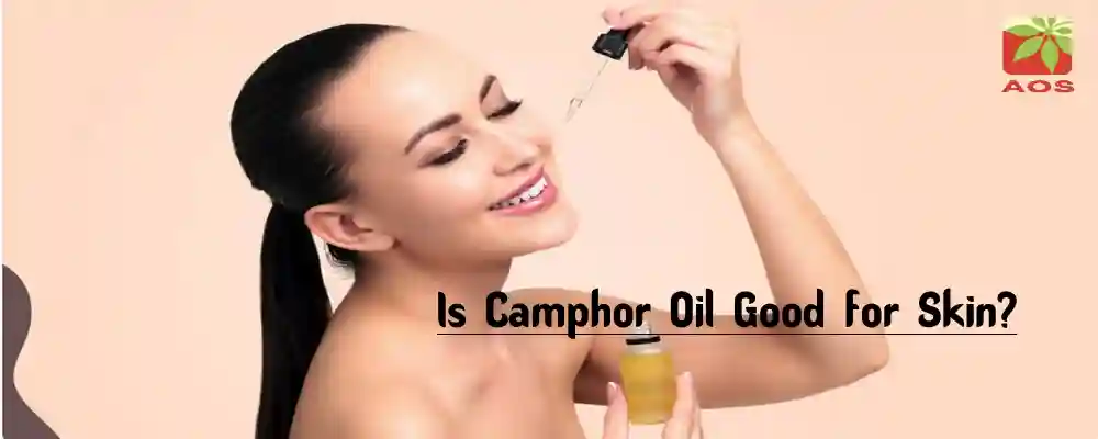 Camphor Oil for Skin