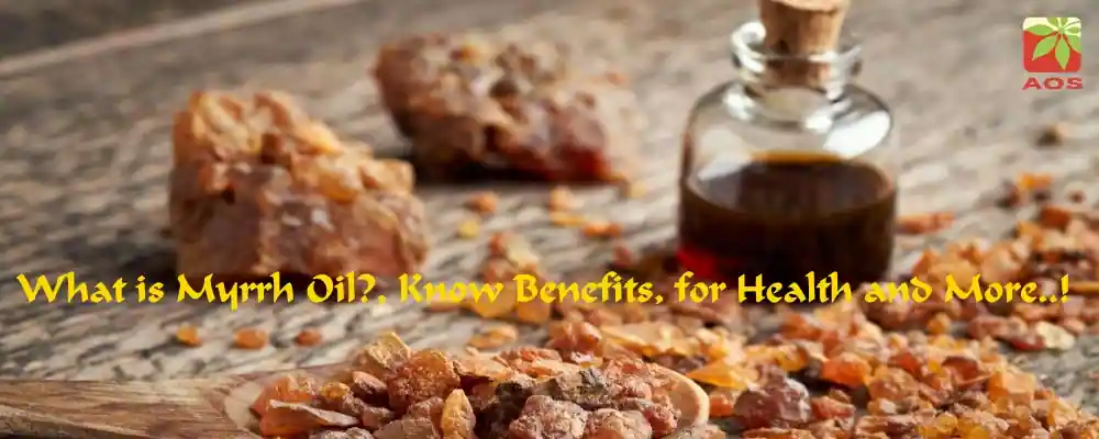 Myrrh Oil Benefits