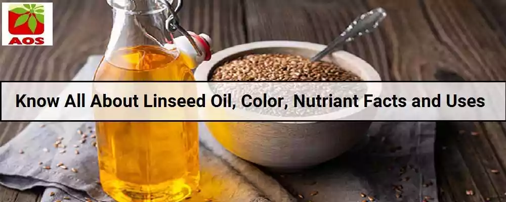 All About Linseed Oil