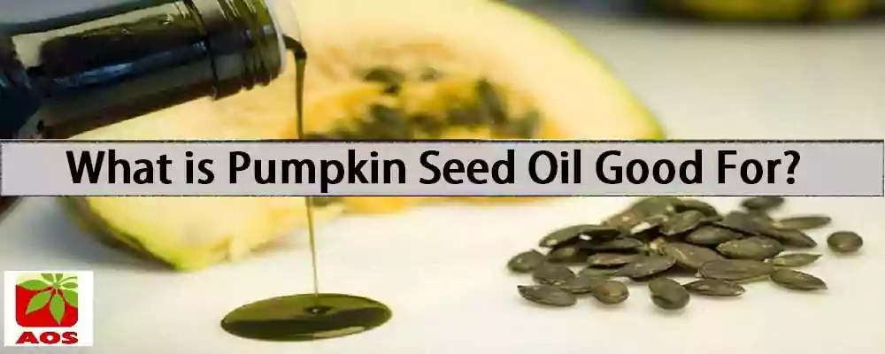About Pumpkin Seed Oil