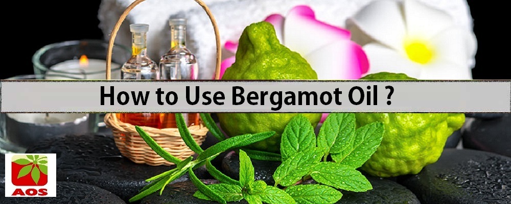 How to Use Bergamot Oil
