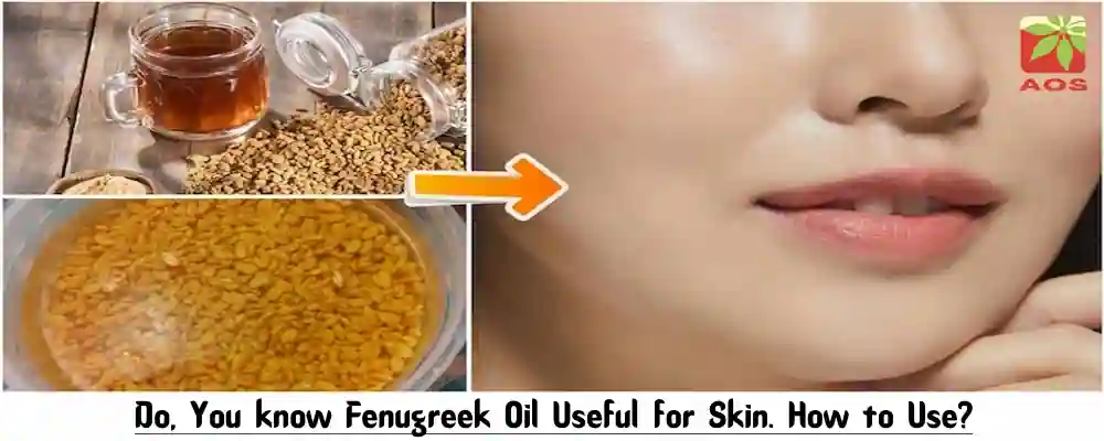 Fenugreek Oil for Skin Lightening