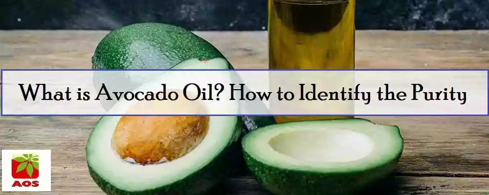 how to Check Purity of Avocado Oil