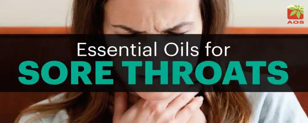 How to Heal Sore Throat with Natural Oils