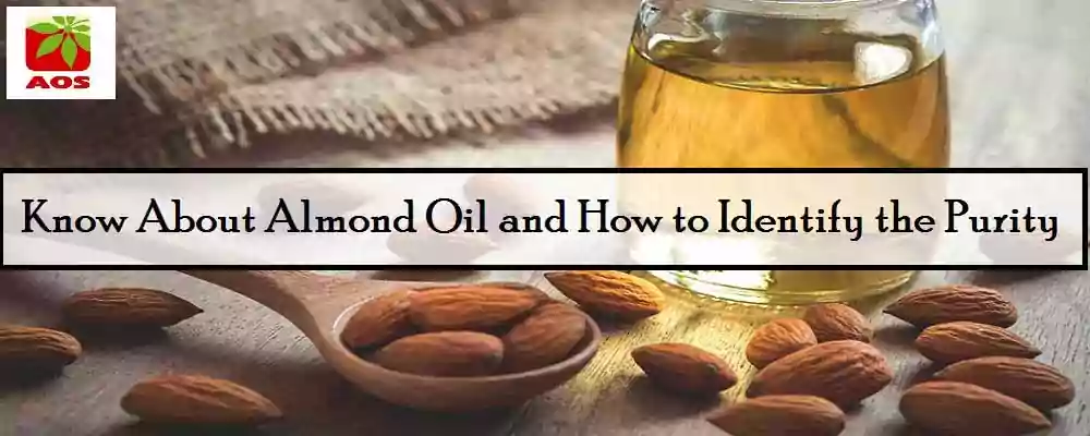 How to Check Purity of Almond Oil