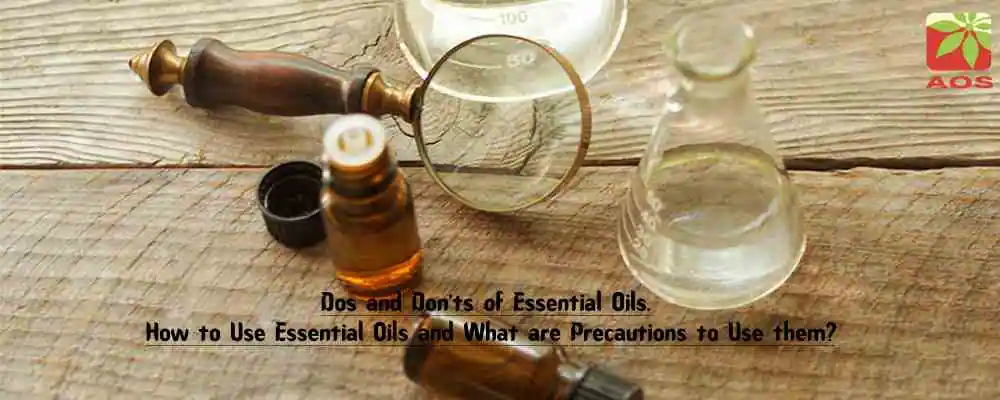 Dos and Donts of Essential Oils