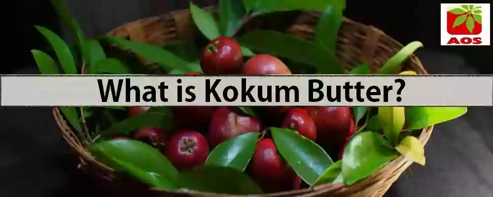 About Kokum Butter