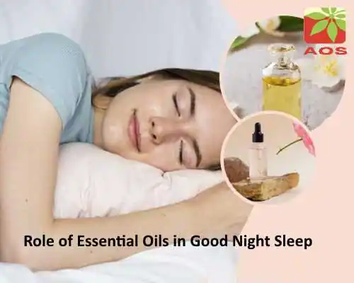 Role of Essential Oils in Good Night Sleep